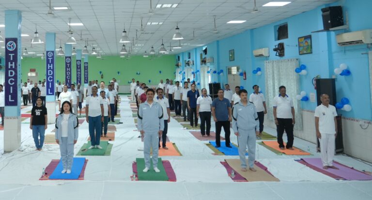 टीएचडीसी इंडिया लिमिटेड में उत्साह और जोश के साथ मनाया गया 11वां अंतर्राष्ट्रीय योग दिवस